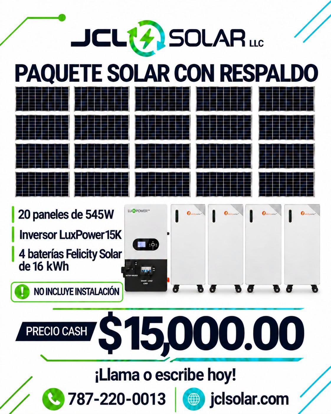 Paquete solar JCL Solar: 20 paneles 545W, LuxPower 15K y 4 baterías Felicity de 16 kWh, $15,000 cash, sin instalación
