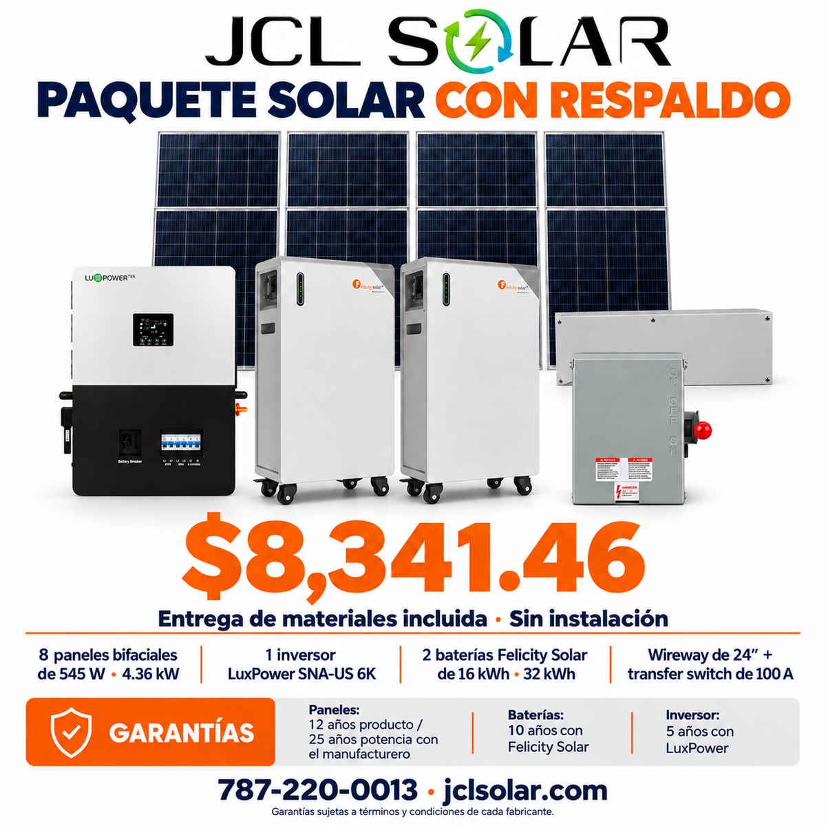 Paquete 8×545 W + LuxPower 6K + 2 Felicity 16 kWh, sin instalación — Garantías: paneles 12 años producto/25 potencia con manufacturero; baterías 10 años con Felicity Solar; inversor 5 años con LuxPower