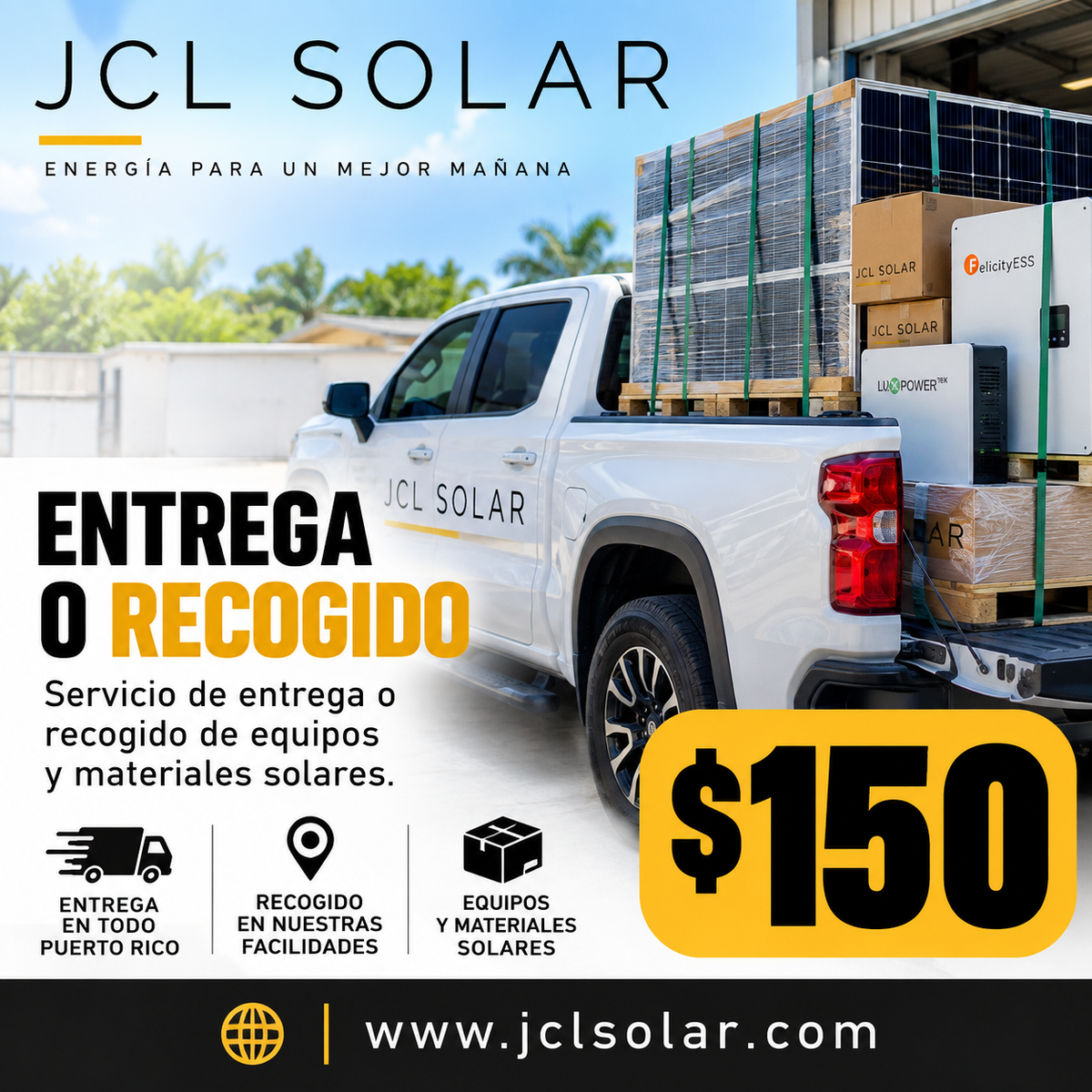 JCL SOLAR servicio de entrega o recogido $150 www.jclsolar.com